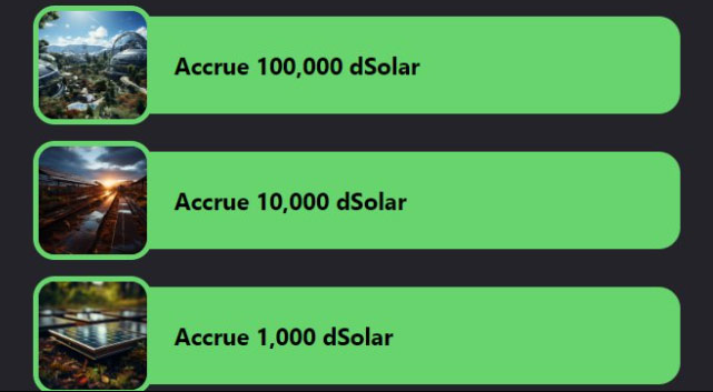 3 quests related to accruing dSolar, a token earned for generating dWatt with solar panels